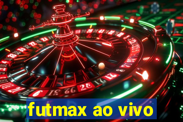 futmax ao vivo